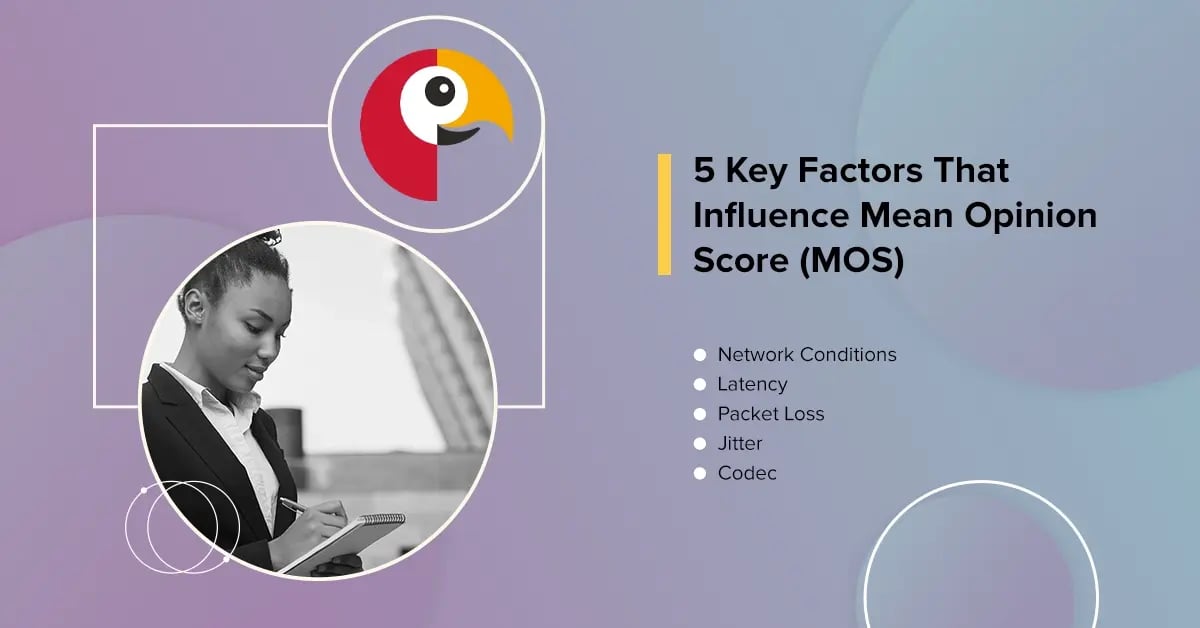 5 key factors that influence mean opinion score