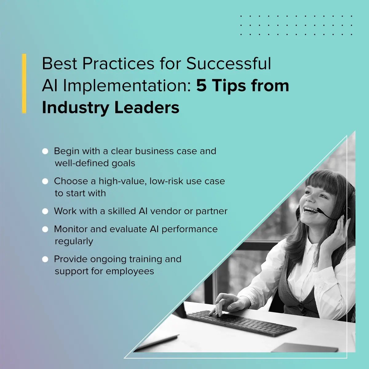 Best practices for successful AI implementations 5 tips from industry leaders